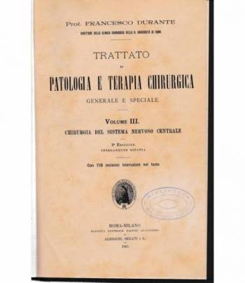 Trattato di Patologia e Terapia Chirurgica vol. III°