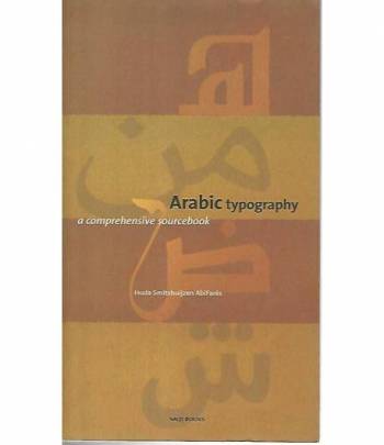 Arabic typograpgy a comprehnsive sourcebook