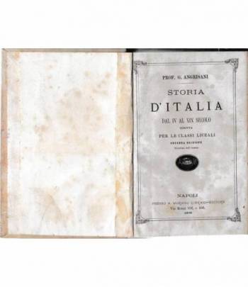 Storia d'Italia dal IV al XIX secolo scritta per le classi liceali