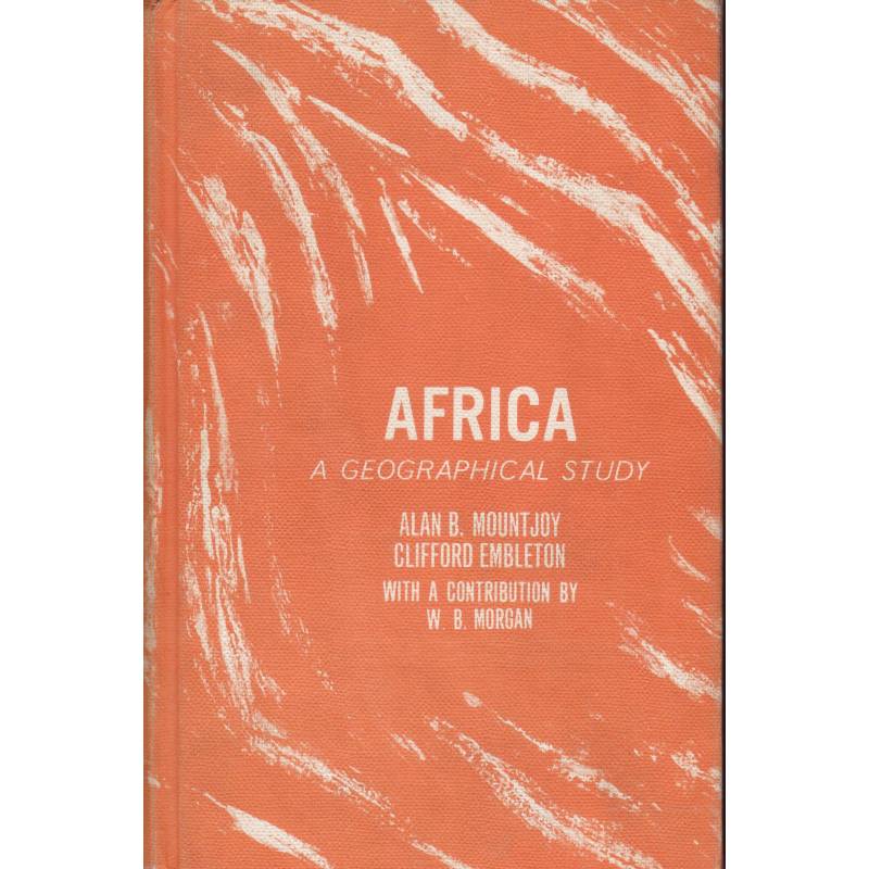 Africa. A Geographical Study.