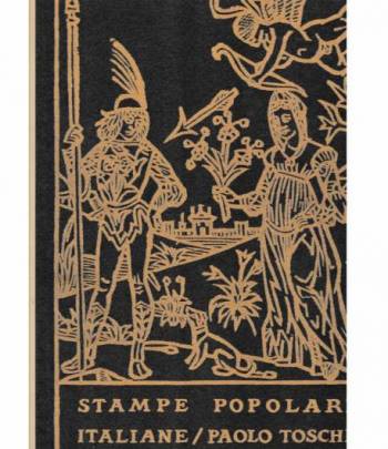 Stampe Popolari Italiane dal XV al XX secolo