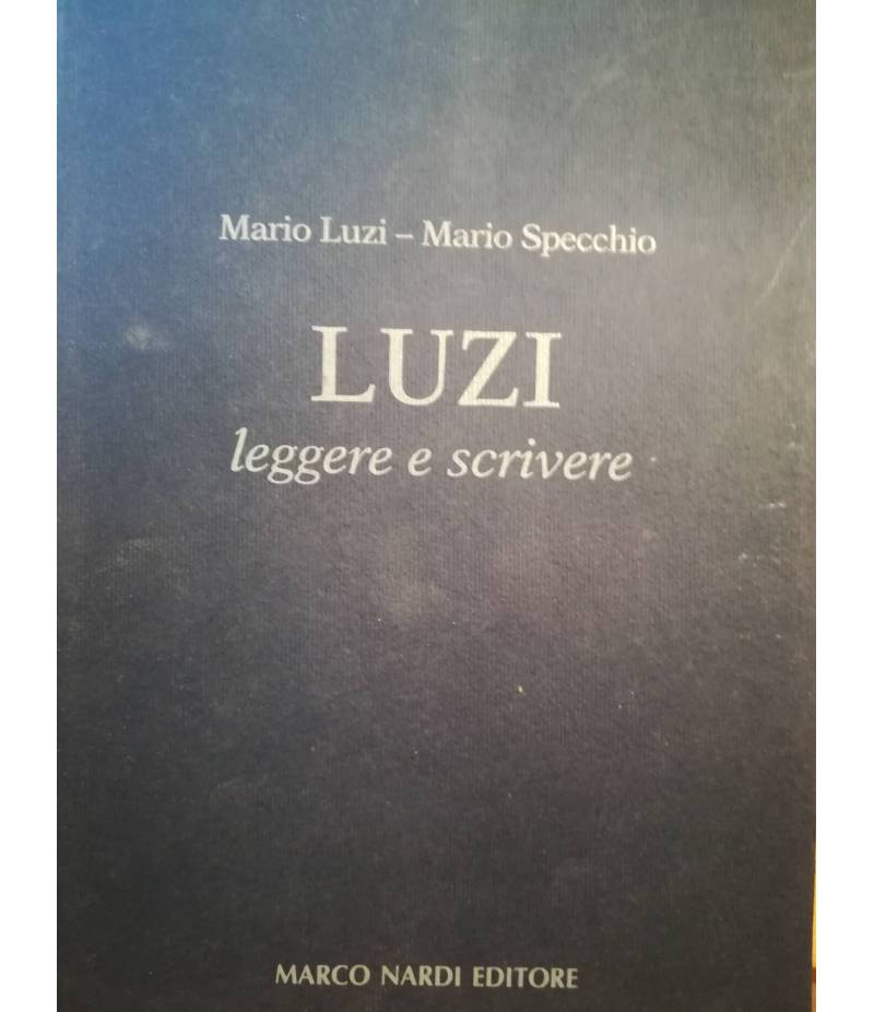 Luzi. Leggere e scivere.