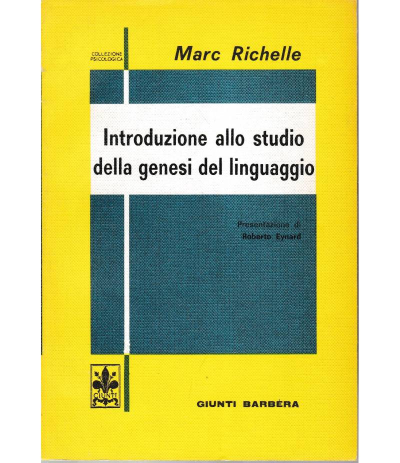 Introduzione allo studio della genesi del linguaggio