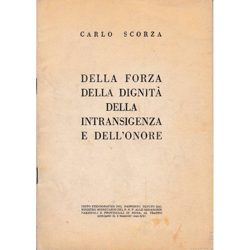 Della forza della dignità della intransigenza e dell'onore