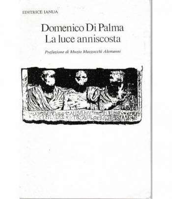 La luce anniscosta. Classici latini in dialetto romanesco