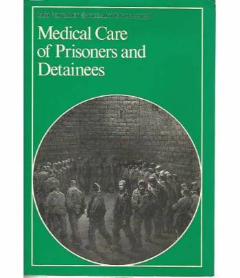 Medical care of prisoners and detainees
