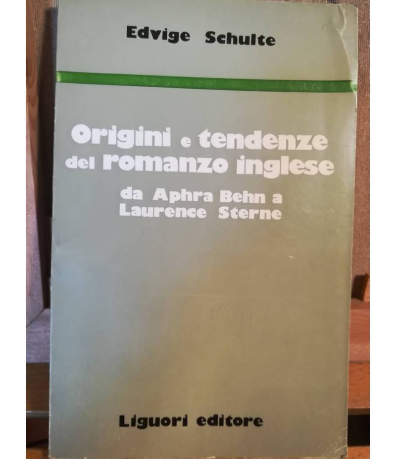 Origini e tendenze del romanzo inglese da Aphra Behn a Laurence Sterne.
