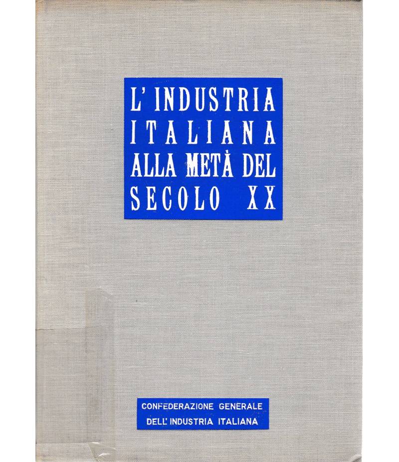 L'industria italiana alla metà del secolo XX