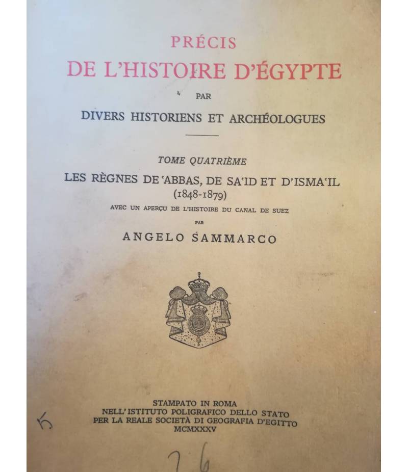 Précis de l'Histoire d'Egypte par divers historiens et archeologues. IV.Les Regnes de 'Abbas, de Sa'id et d'Isma'il(1848-1879)