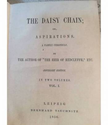 The Daisy Chain or, Aspirations. A Family Chronicle. I.