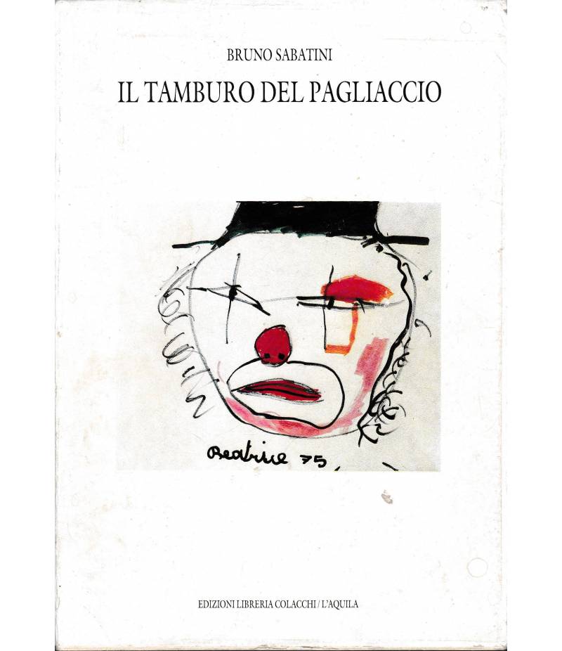 Il tamburo del pagliaccio 1980-1986