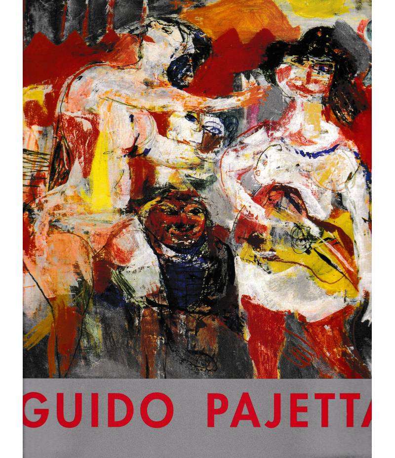 Guido Pajetta. Interprete dell'arte figurativa del Novecento