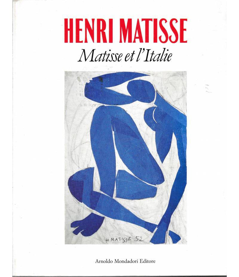 Henri Matisse. Matisse et l'Italie