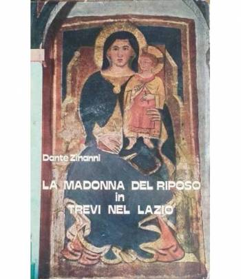 La Madonna del Riposo in Trevi del Lazio