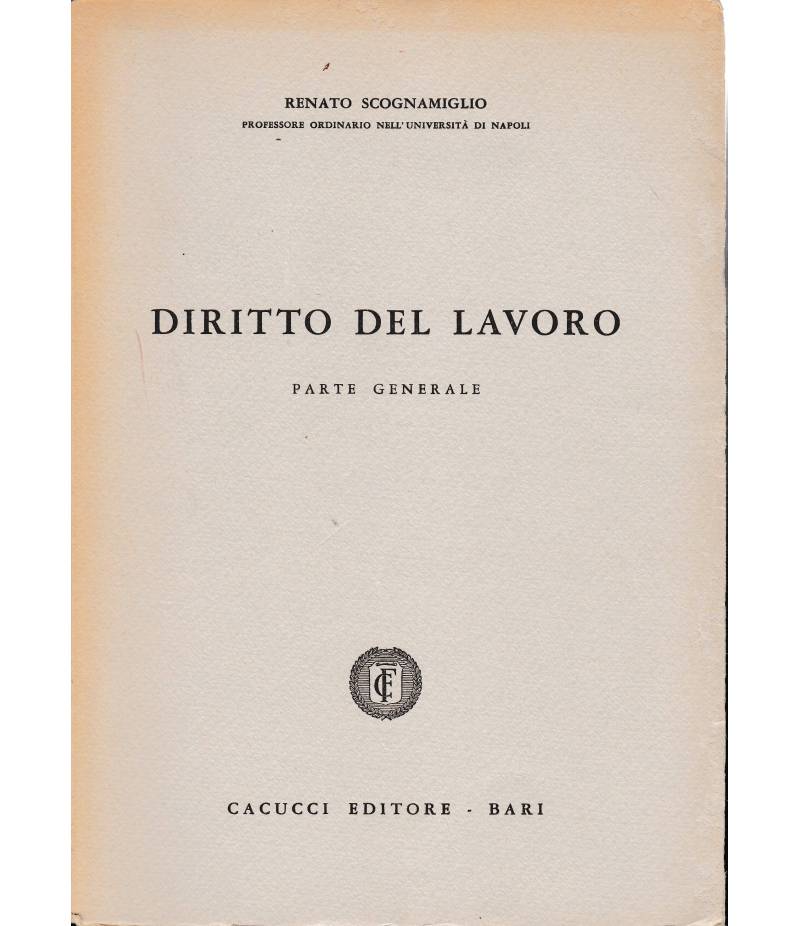 Diritto del lavoro. Parte generale