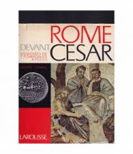 Rome dévant Cesar. Mémoires de T Pomponius Atticus
