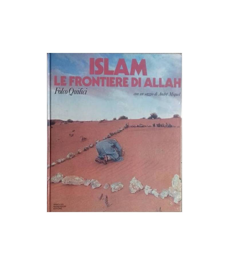 Islam. Le frontiere di Allah
