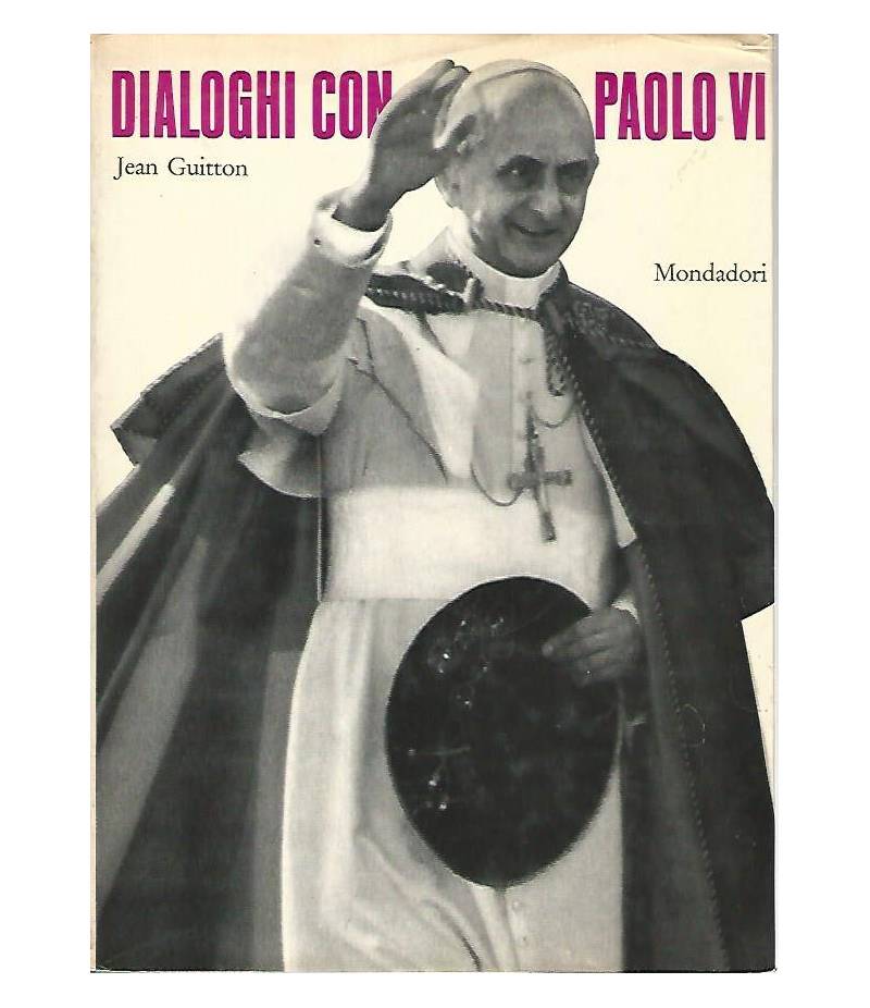 Dialoghi con Paolo VI