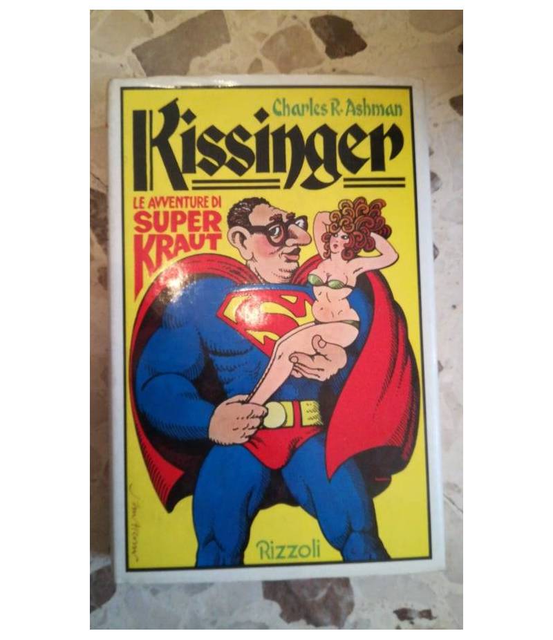 kissinger le avventure super kraut