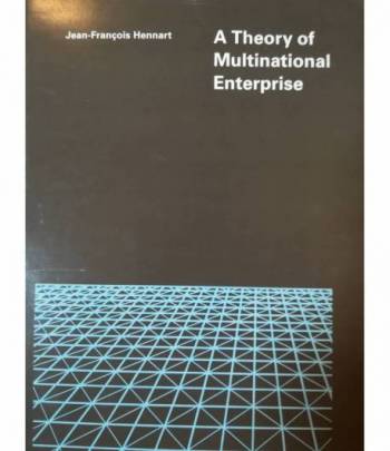 A Theory of Multinational Enterprise