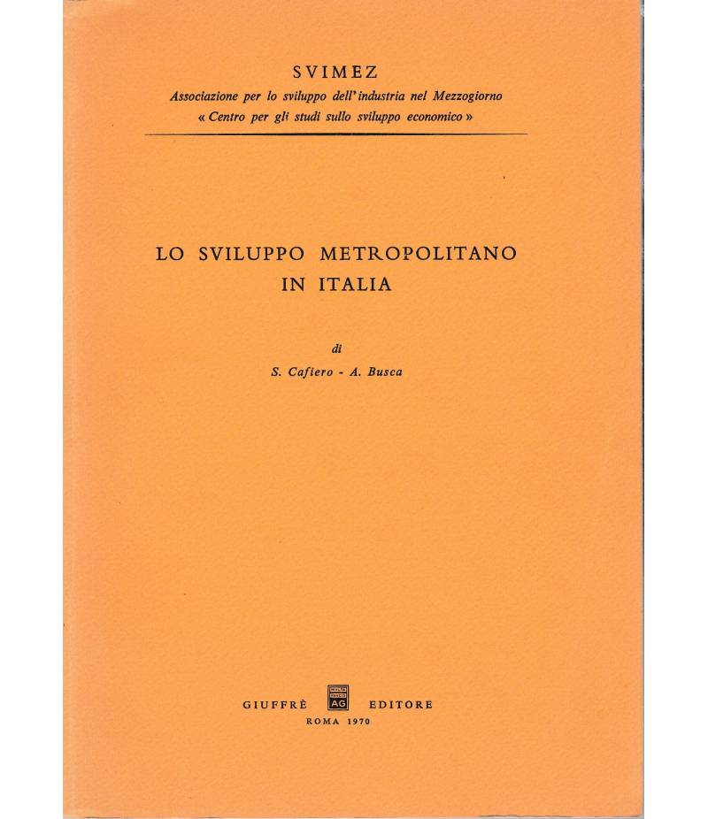Lo sviluppo metropolitano in Italia
