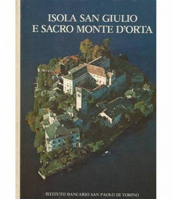 Isola San Giulio e Sacro Monte D'Orta
