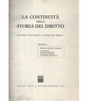 La continuità nella storia del diritto. Seminario italo-tedesco di storia del diritto