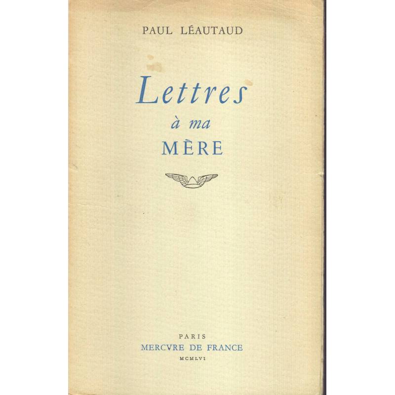 Lettres à ma mere