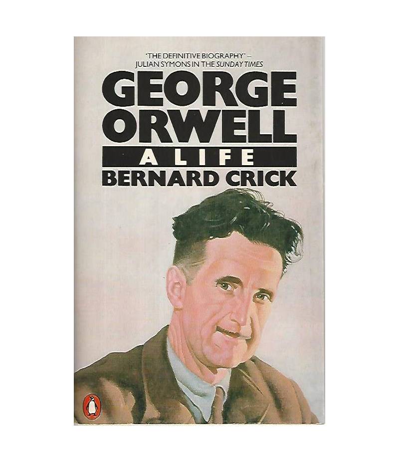 George Orwell a life