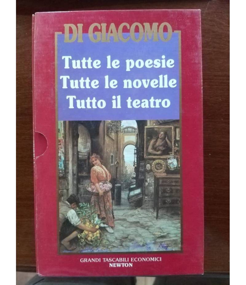 Tutte le poesie , tutte le novelle, tutto il teatro