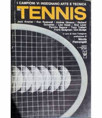 I campioni vi insegnano arte e tecnica del tennis