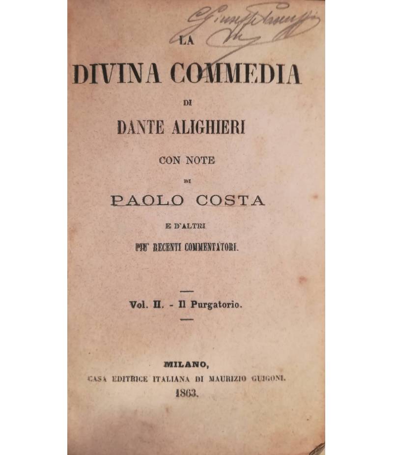 La Divina Commedia di Dante Alighieri con note di Paolo Costa. II. Purgatorio.