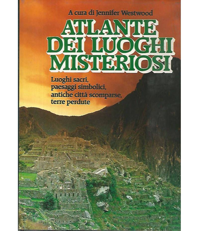 Atlante dei luoghi misteriosi