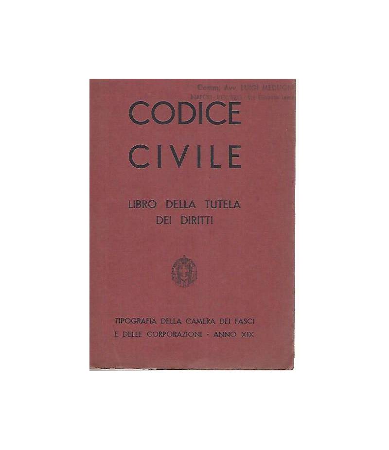 Codice civile. Libro della tutela dei diritti