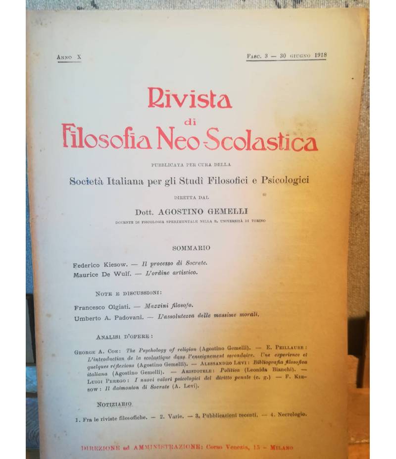 Rivista di filosofia neo-scolastica. Anno X. 30 giugno 1918. III. Direttore: Agostino Gemelli.
