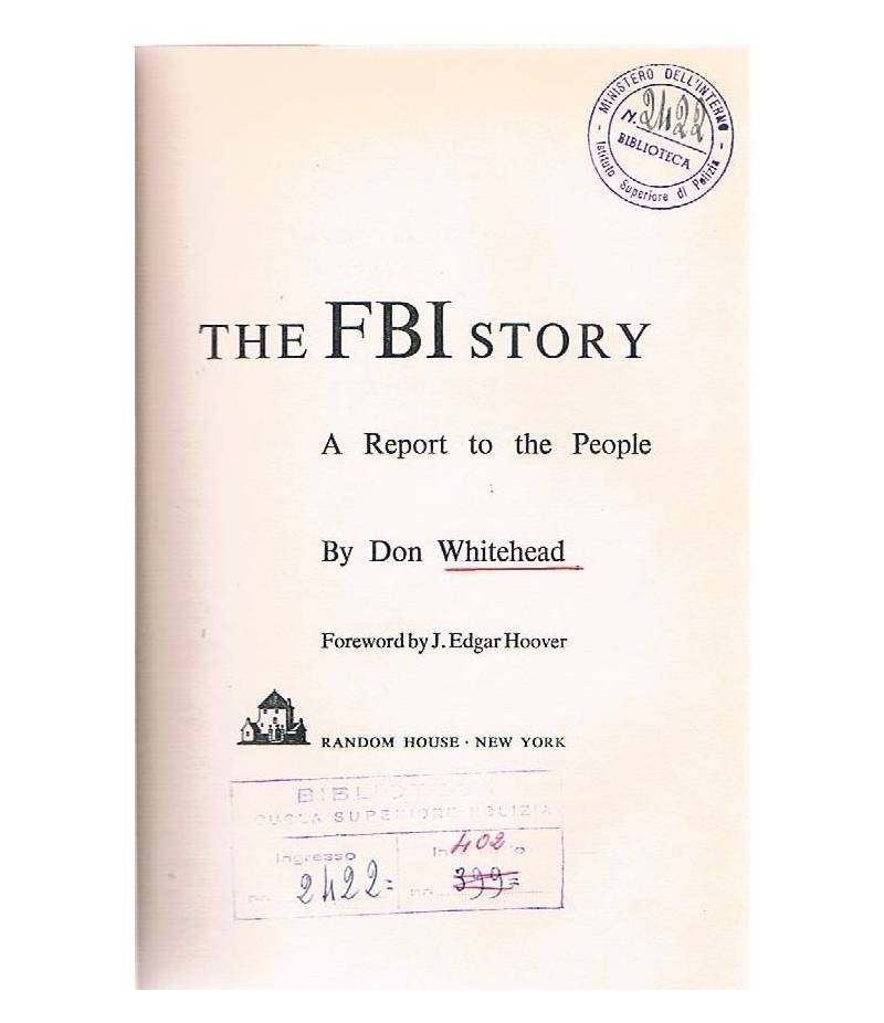 The FBI story. A report to the people