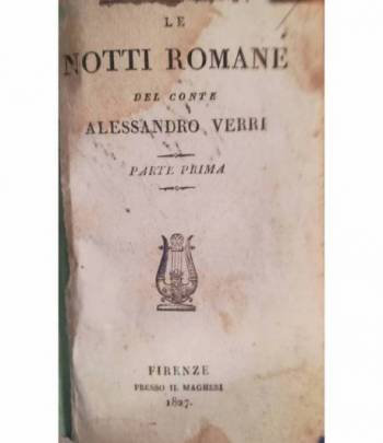 Le notti romane del conte Alessandro Verri. I. II.