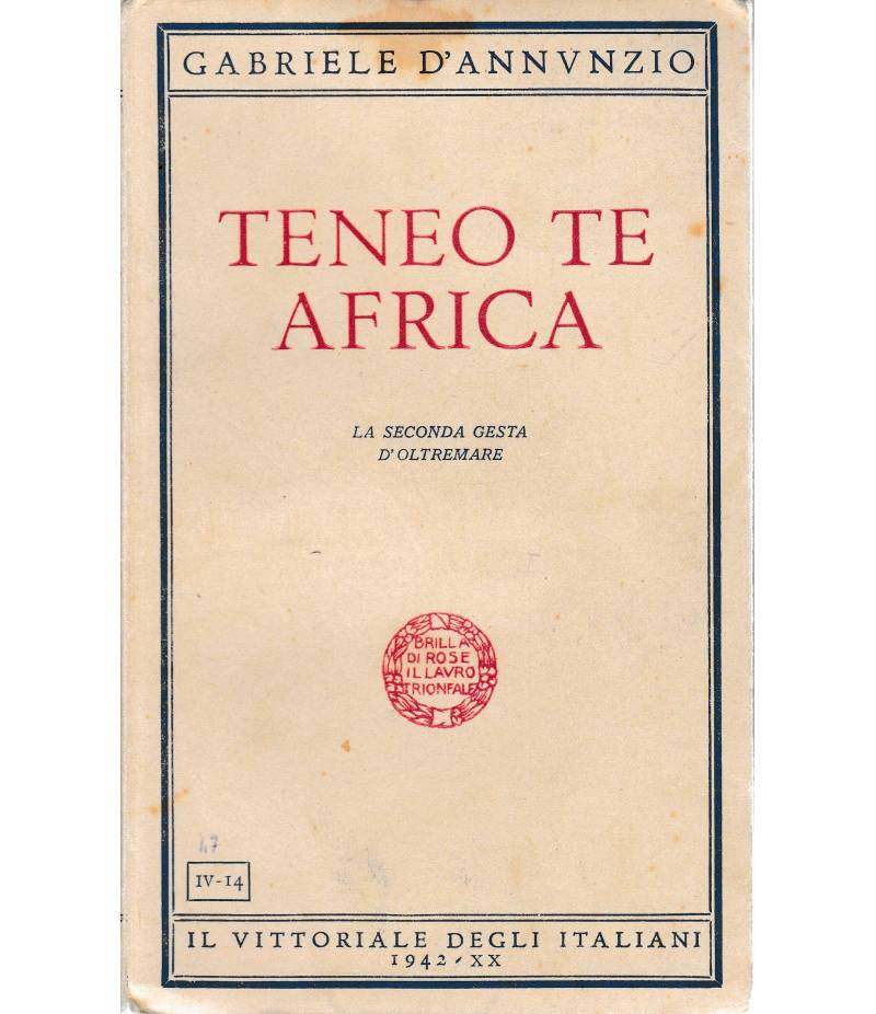 Teneo te Africa. La seconda gesta d'oltremare