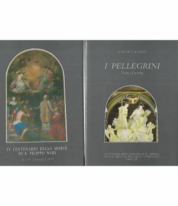 I pellegrini note di storia. IV centenario della morte di S. Filippo Neri