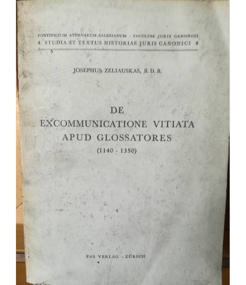 De Excommunicatione Vitiata apud glossatores (1140-1350)