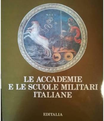 Le Accademie e le Scuole Militari italiane