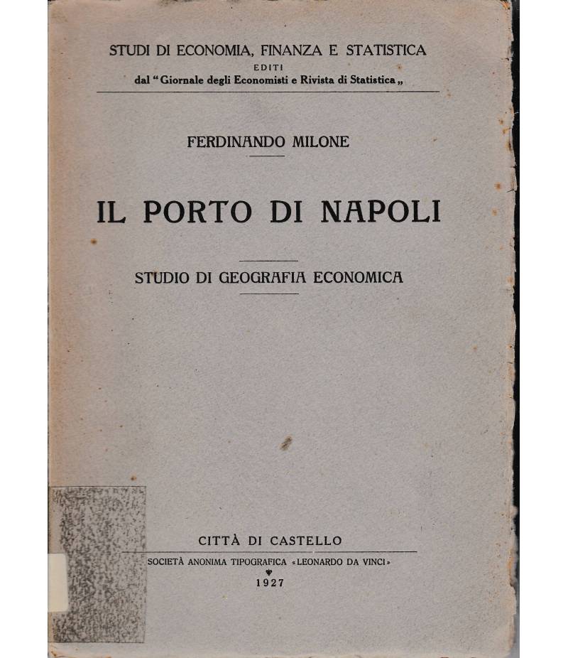 Il Porto di Napoli. Studio di Geografia Economica