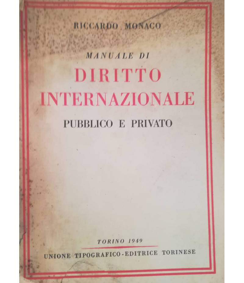 Manuale di diritto internazionale pubblico e privato