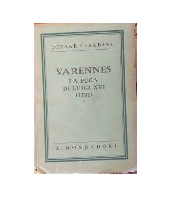 Varennes. La fuga di Luigi XVI (1791)