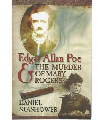 Edgar Allan Poe the murder of Mary Rogers