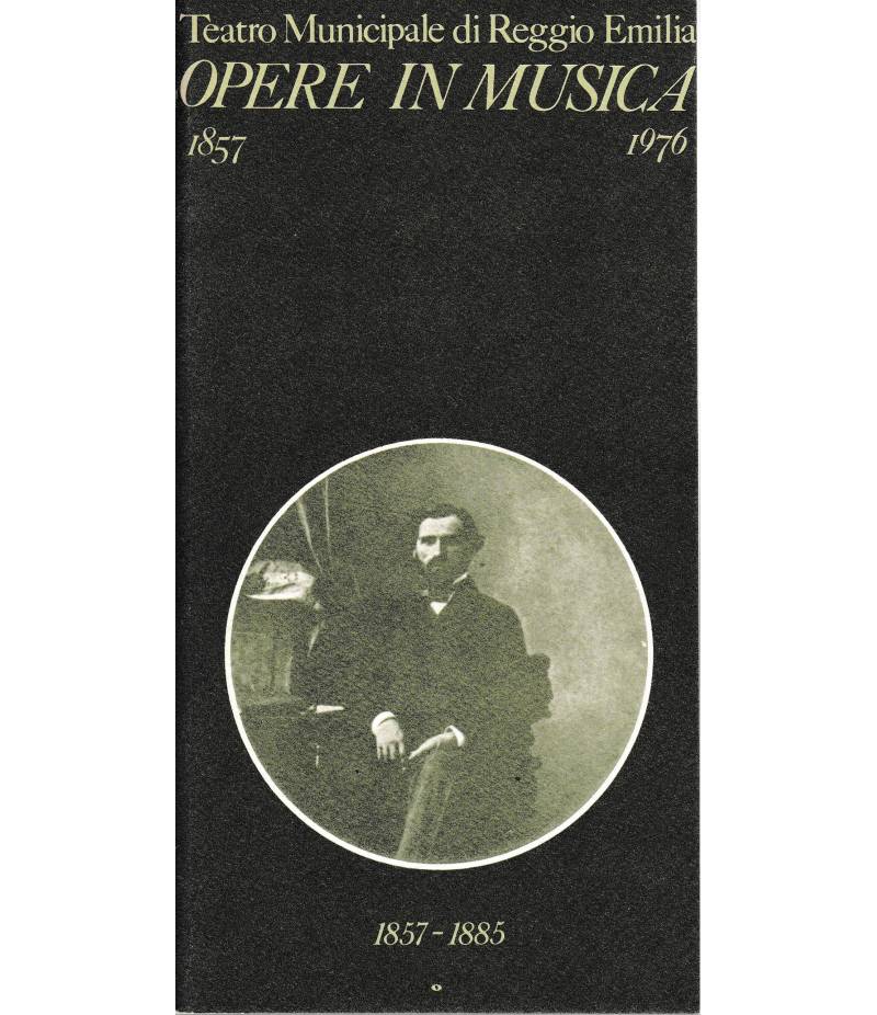 Opere in musica 1857-1976  4 volumi