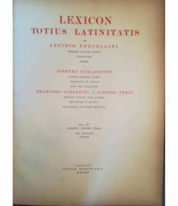 Lexicon totius latinitatis. IV.