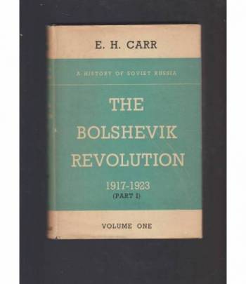 the bolshevik revolution 1917 - 1923 vol 1