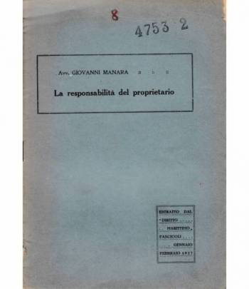 La responsabilità del proprietario  Estratto dal "Diritto marittimo"  fasc. Gennaio Febbraio 1927
