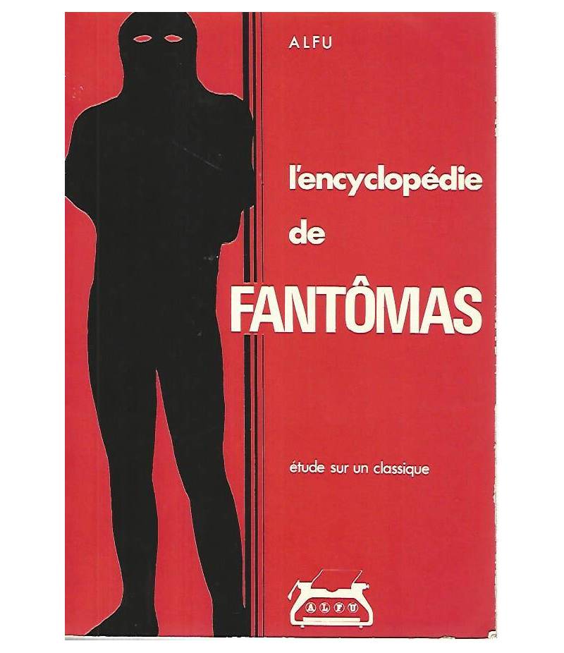L'encyclopedie de Fantomas